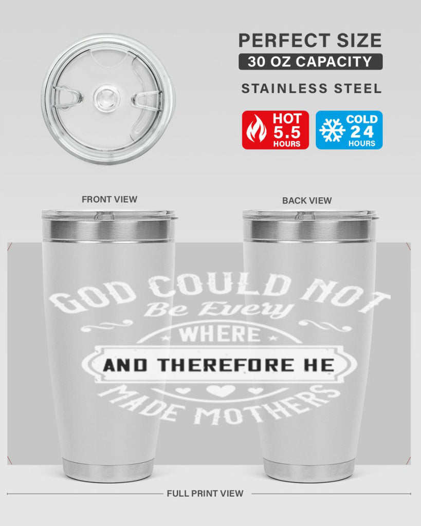 god could not be everywhere 82#- mothers day- Tumbler