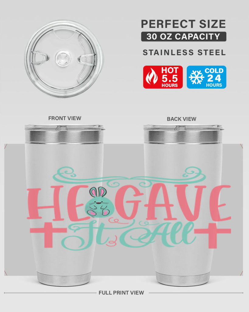 he gave it all 119#- easter- Tumbler