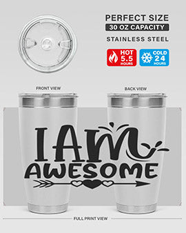 i am awesome Style 19#- autism- Tumbler