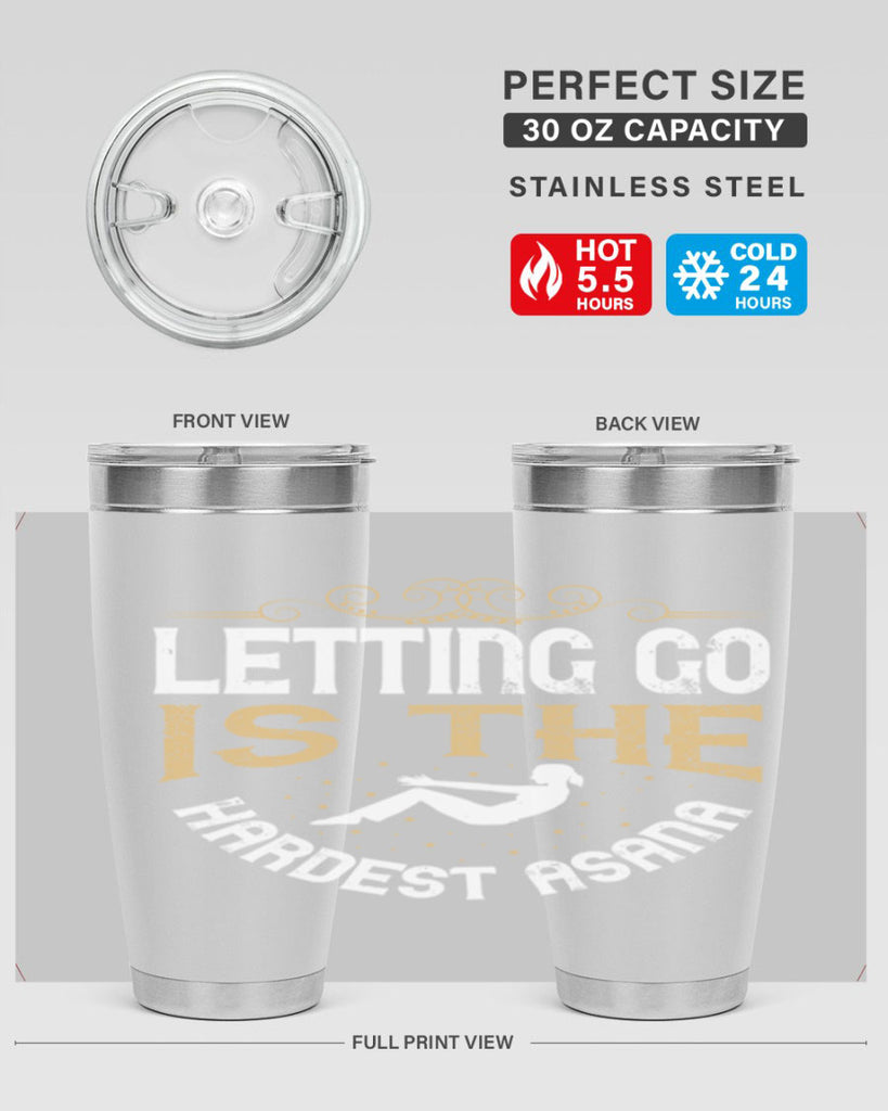 letting go is the hardest asana 76#- yoga- Tumbler