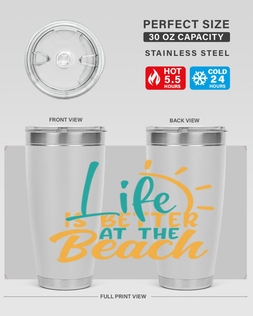 life is better at the beach Style 92#- summer- Tumbler