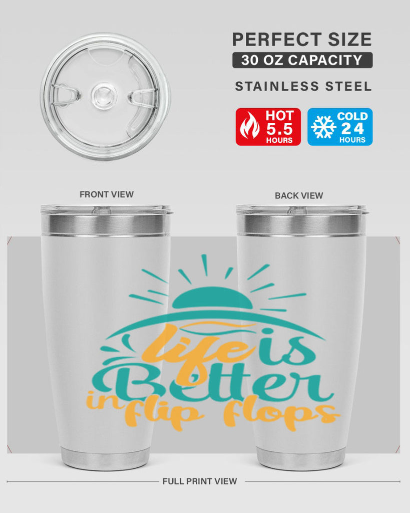 life is better in flip flops Style 89#- summer- Tumbler
