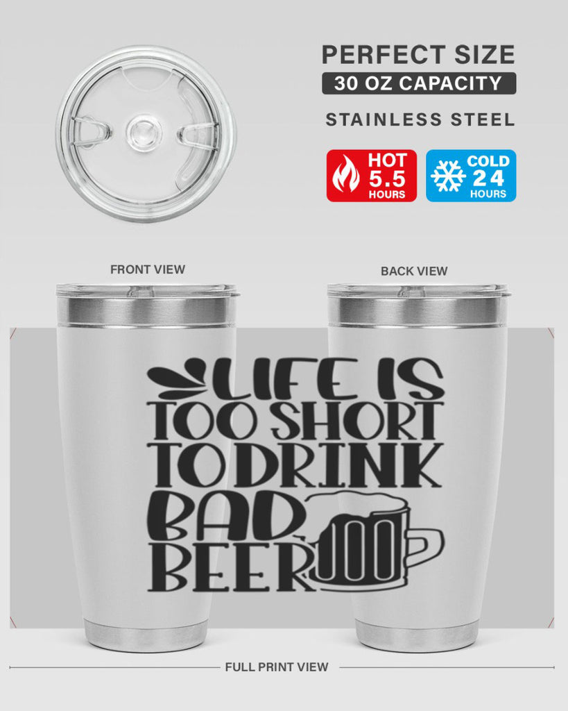 life is too short to drink 26#- beer- Tumbler