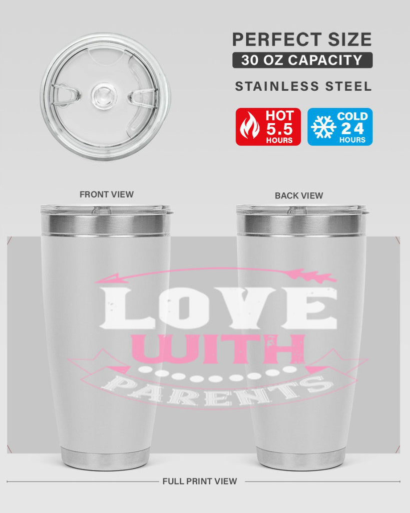 love with parents 43#- valentines day- Tumbler