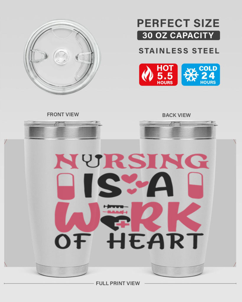 nursing is a work of heart Style Style 69#- nurse- tumbler