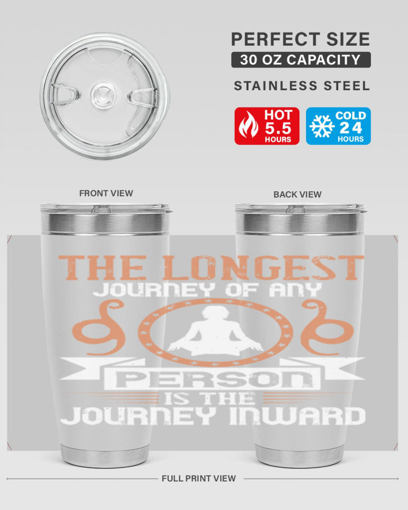 the longest journey of any person is the journey inward 58#- yoga- Tumbler