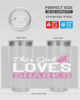 this girl loves sharks Style 12#- shark  fish- Tumbler