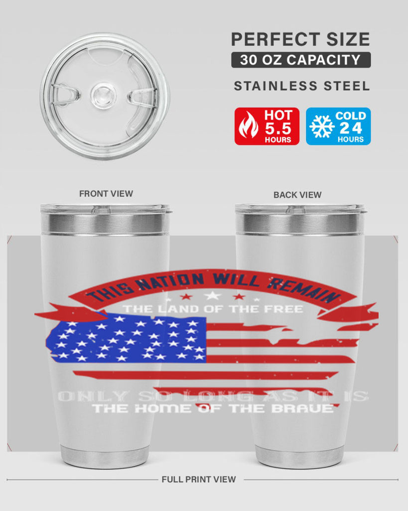 this nation will remain the land of the free only so long as it is the home of the brave 84#- Veterns Day- Tumbler
