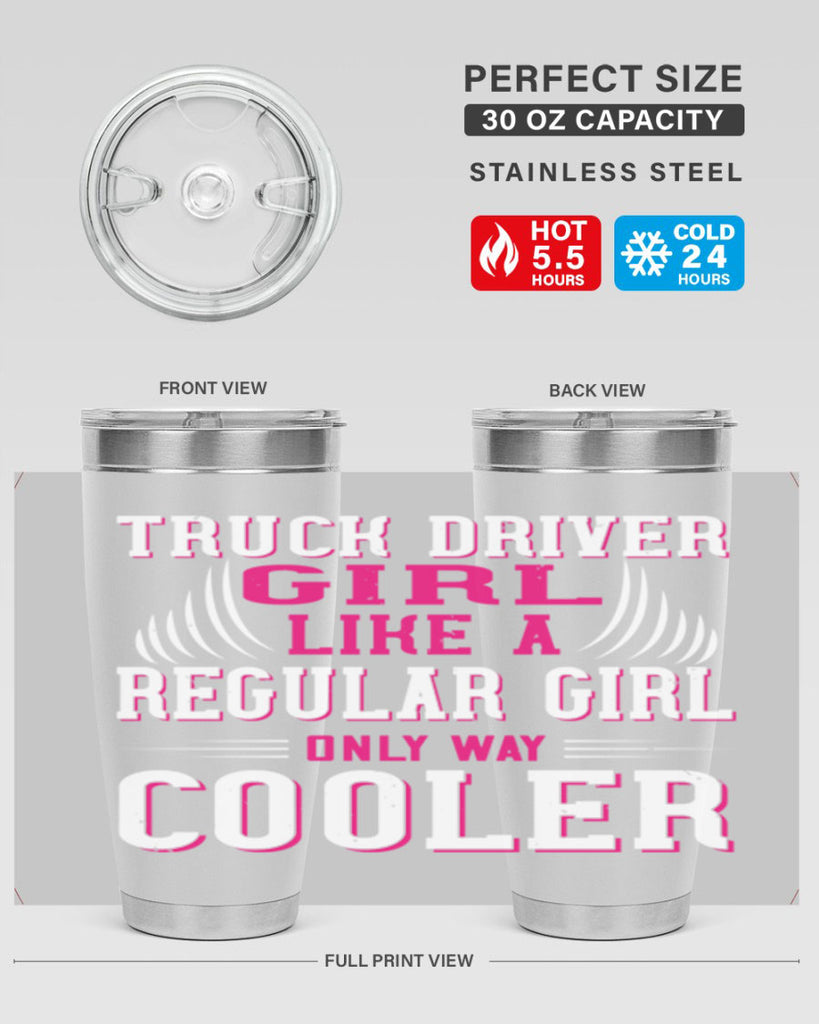 truck driver girl like a regular girl only way cooler Style 16#- truck driver- tumbler
