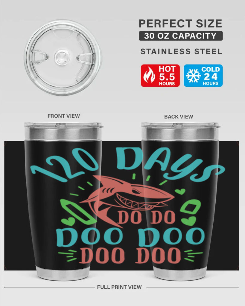 10 120 days shark doo doo 18#- 100 days of school- Tumbler