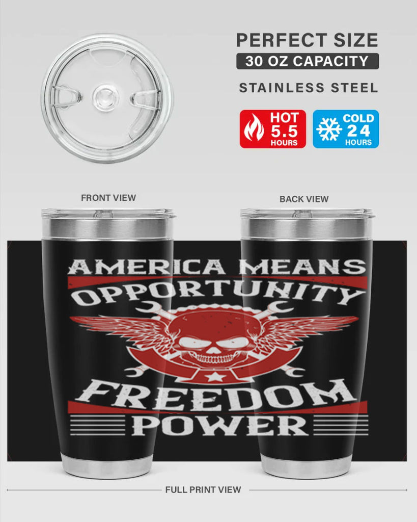 America means opportunity freedom power Style 85#- Fourt Of July- Tumbler