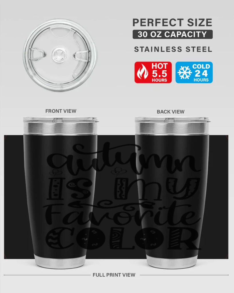 Autumn Is My Favorite Color 19#- fall- Tumbler