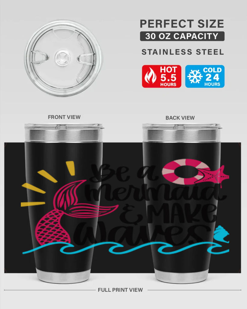 Be A Mermaid Make Waves Style 53#- summer- Tumbler