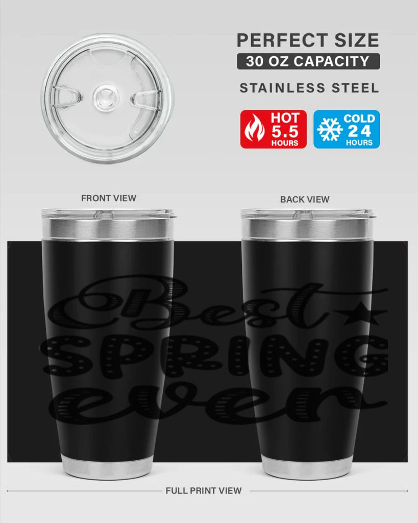 Best Spring Ever 33#- spring- Tumbler