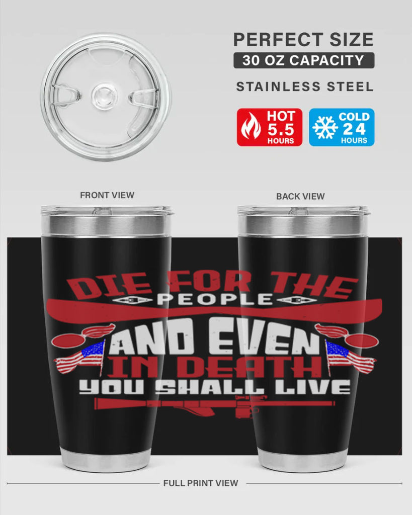 Die for the people and live Style 41#- Fourt Of July- Tumbler