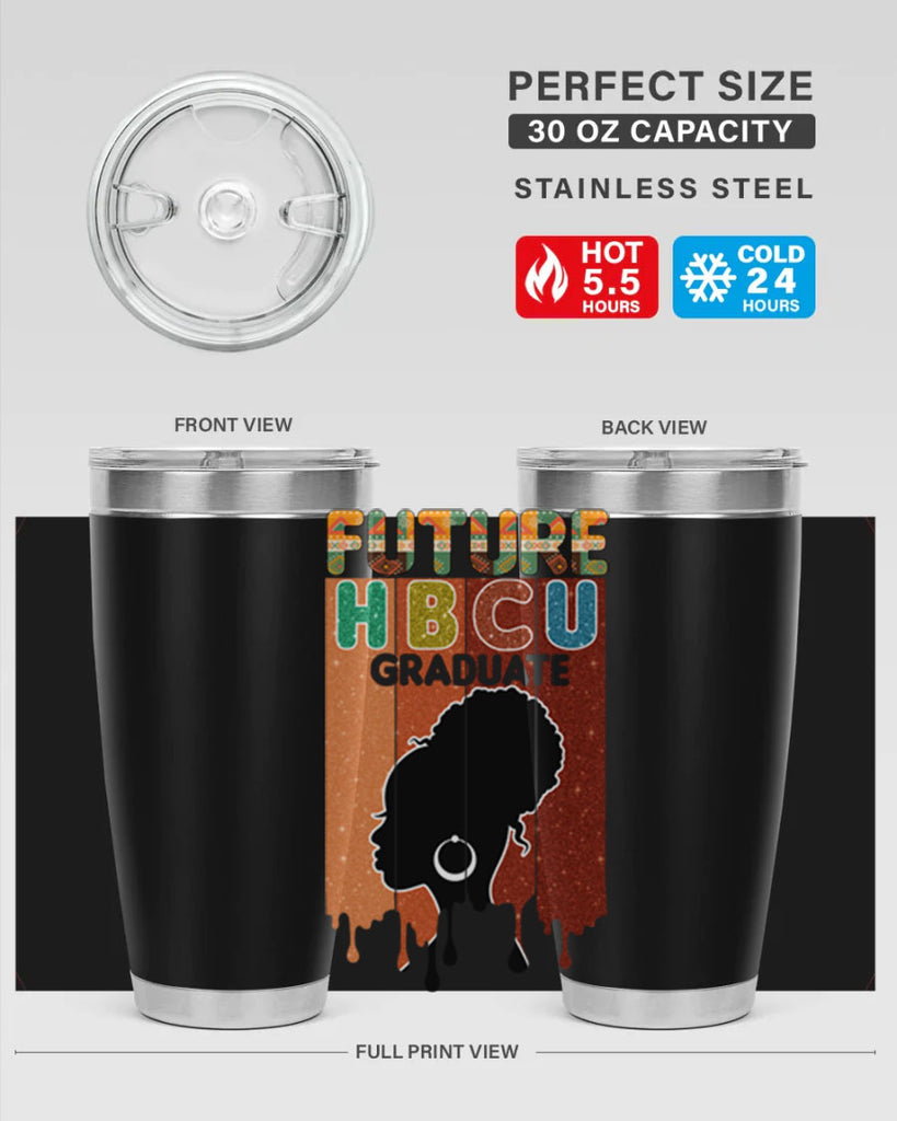 Future Hbcu Grad History Black Melanin 21#- Juneteenth- tumbler