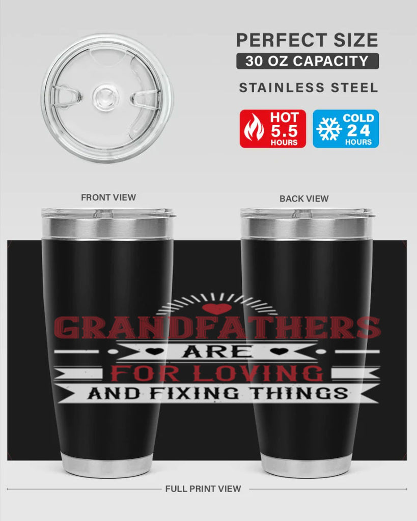 Grandfathers are for loving and fixing things 54#- grandpa - papa- Tumbler