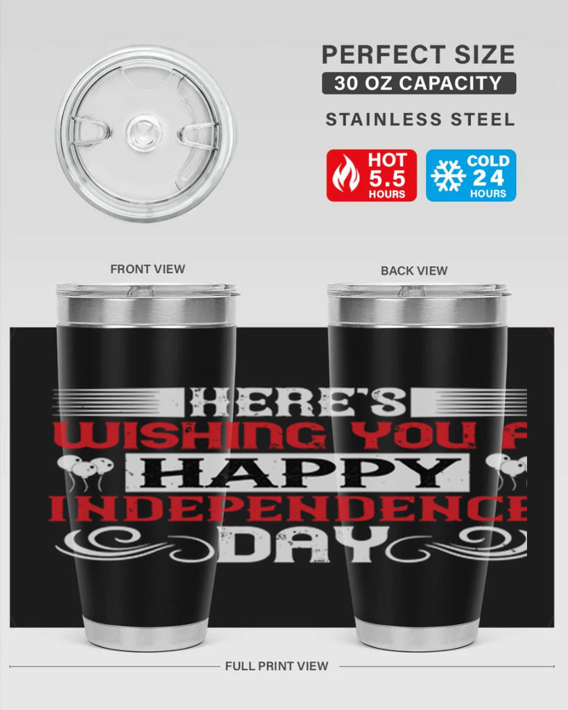 Heres wishing you a happy Independence Day Style 111#- Fourt Of July- Tumbler