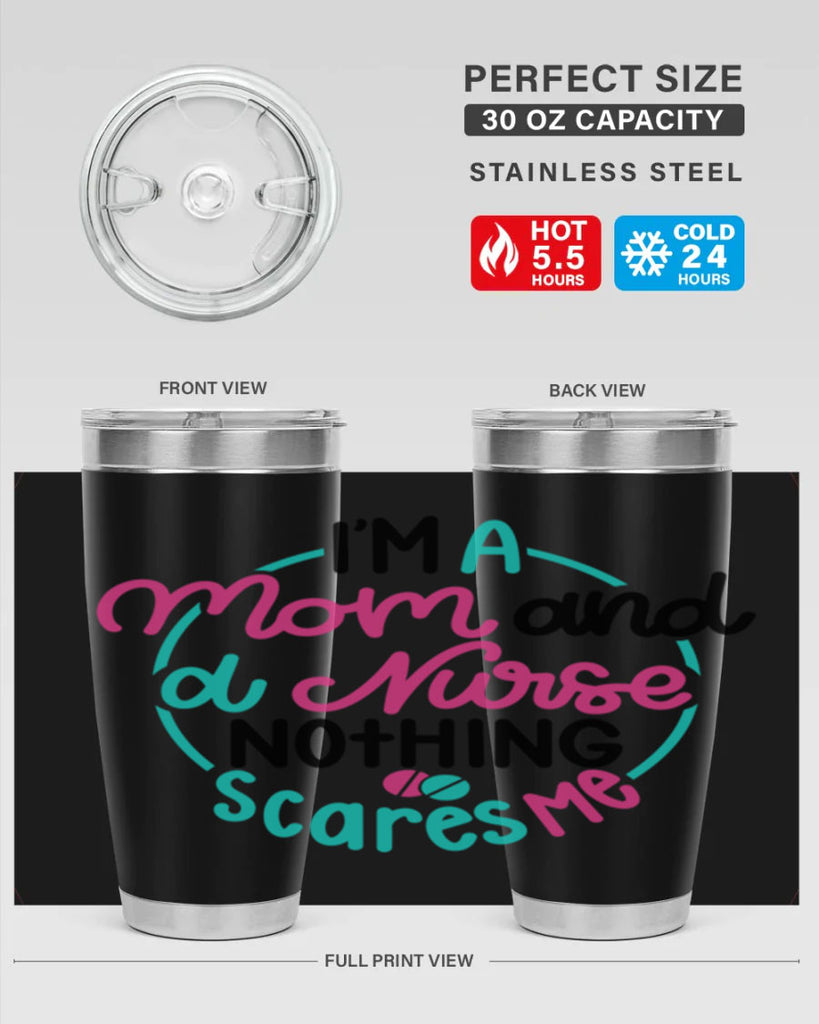 Im A Mom And A Nurse Nothing Style Style 158#- nurse- tumbler