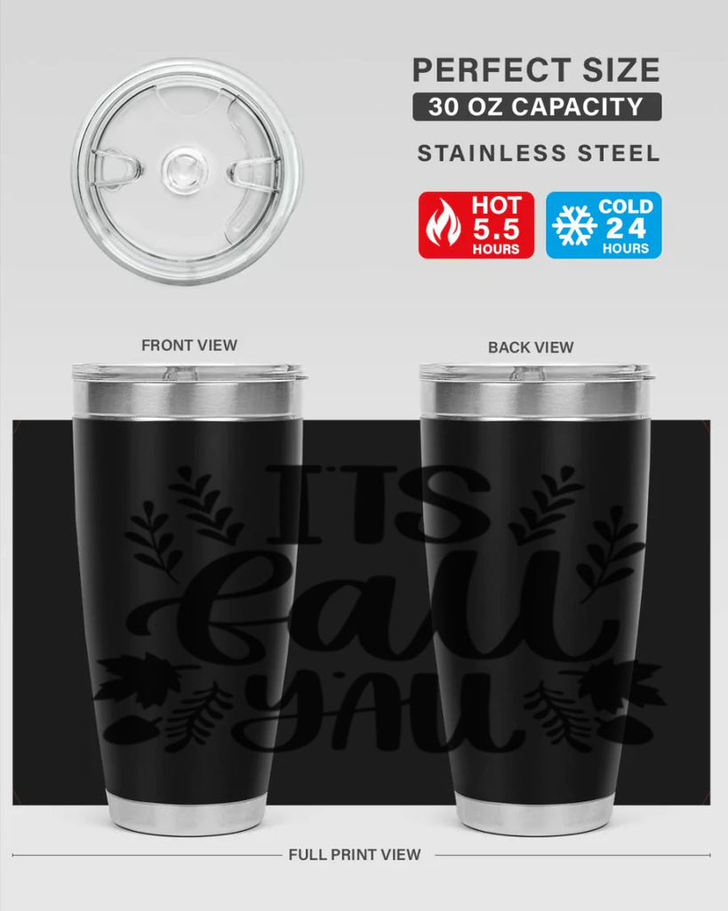 Its Fall Yall 500#- fall- Tumbler