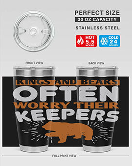 Kings and Bears often worry their Keepers 66#- Bears- Tumbler