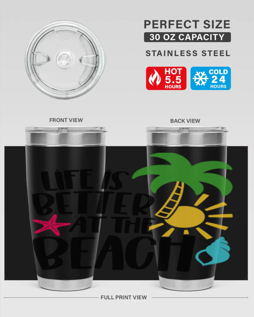 Life Is Better At The Beach Style 34#- summer- Tumbler
