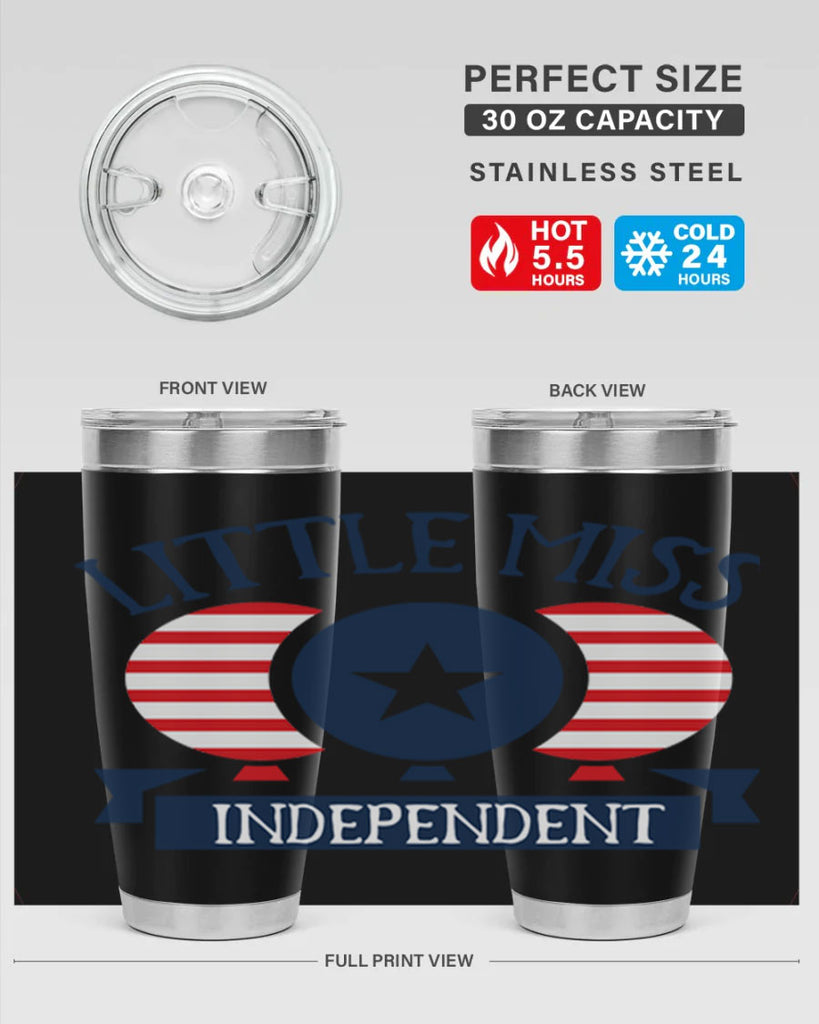 Little miss independent Style 80#- Fourt Of July- Tumbler