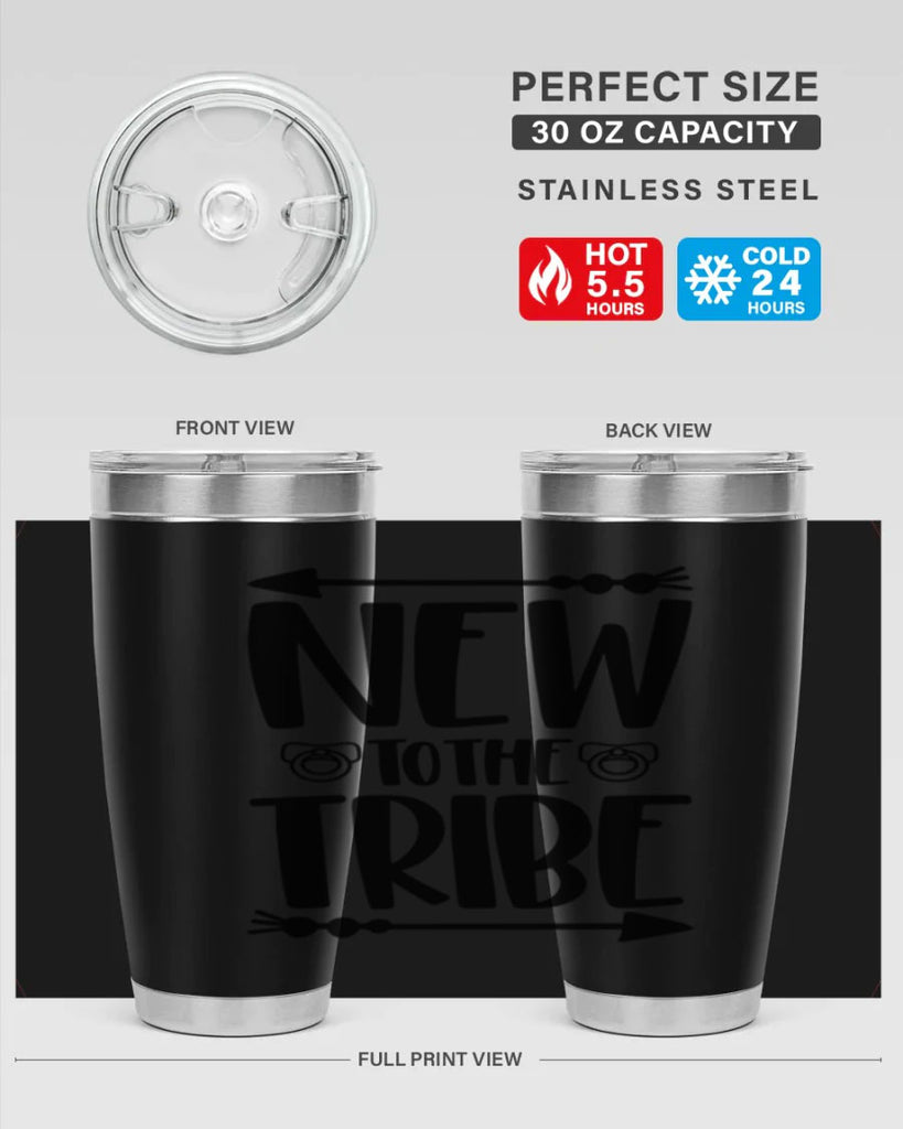 New To The Tribe Style 38#- baby- tumbler