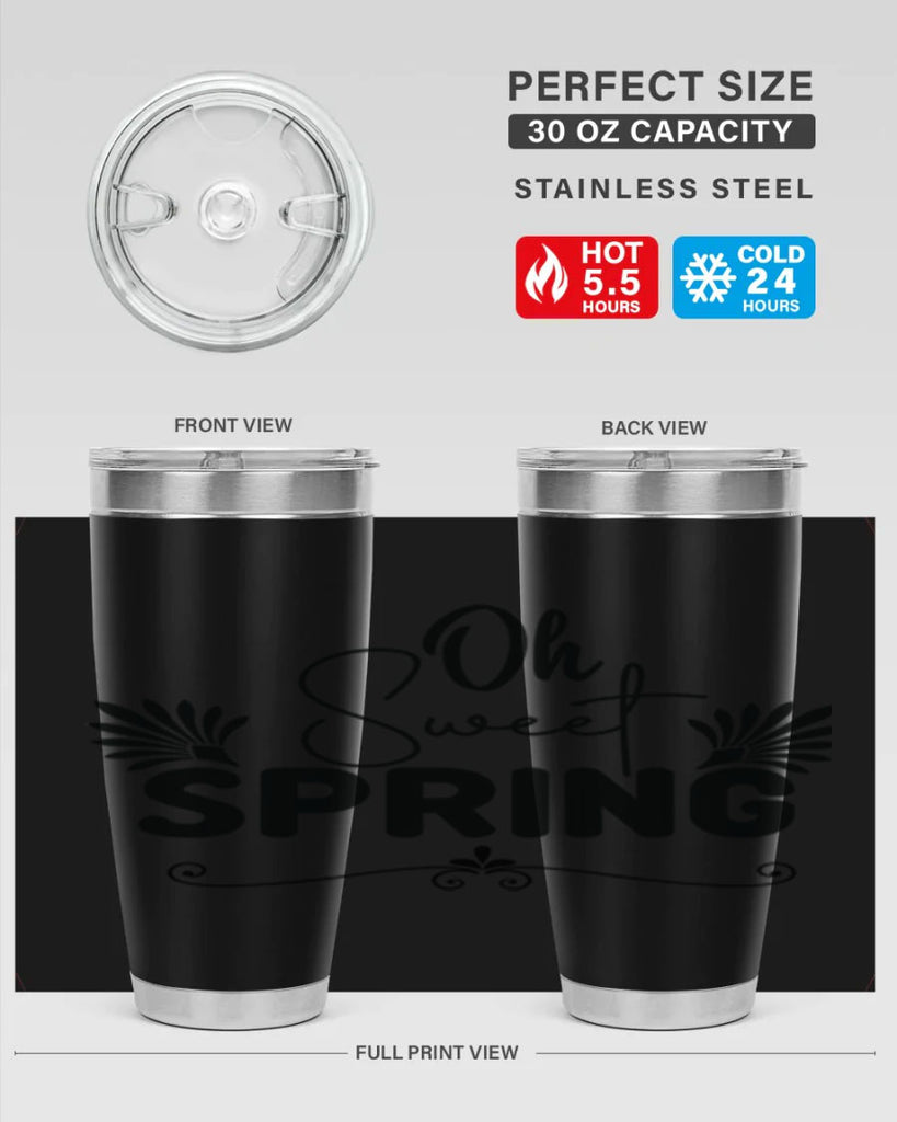 Oh Sweet Spring 376#- spring- Tumbler