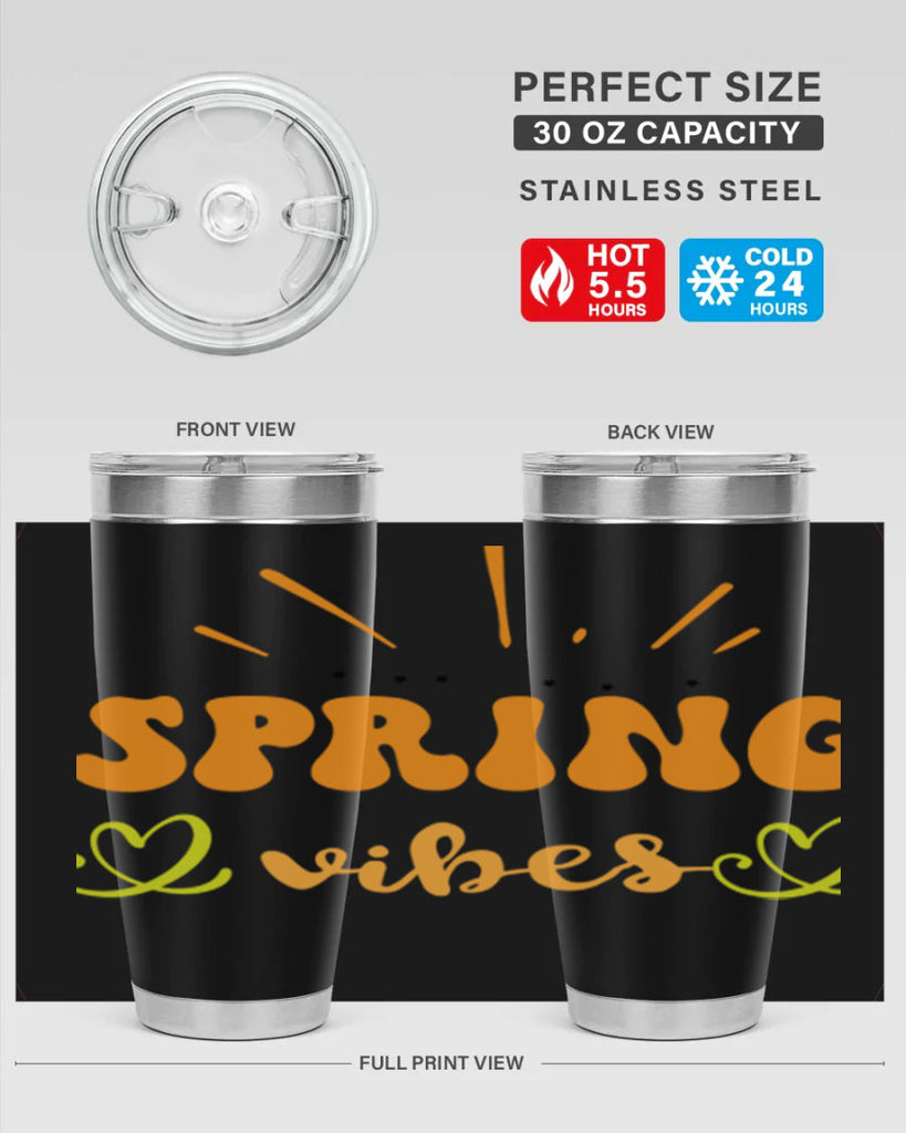 Spring vibes  519#- spring- Tumbler
