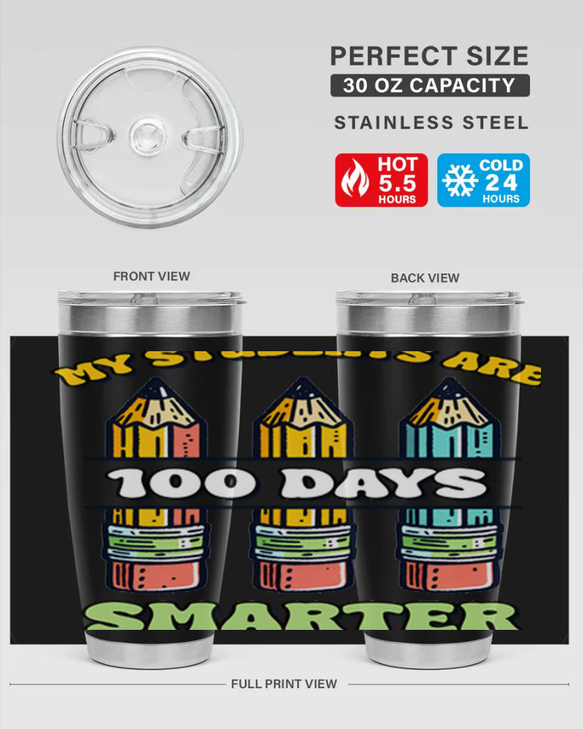 Teacher My Students Are 100 57#- 100 days of school- Tumbler