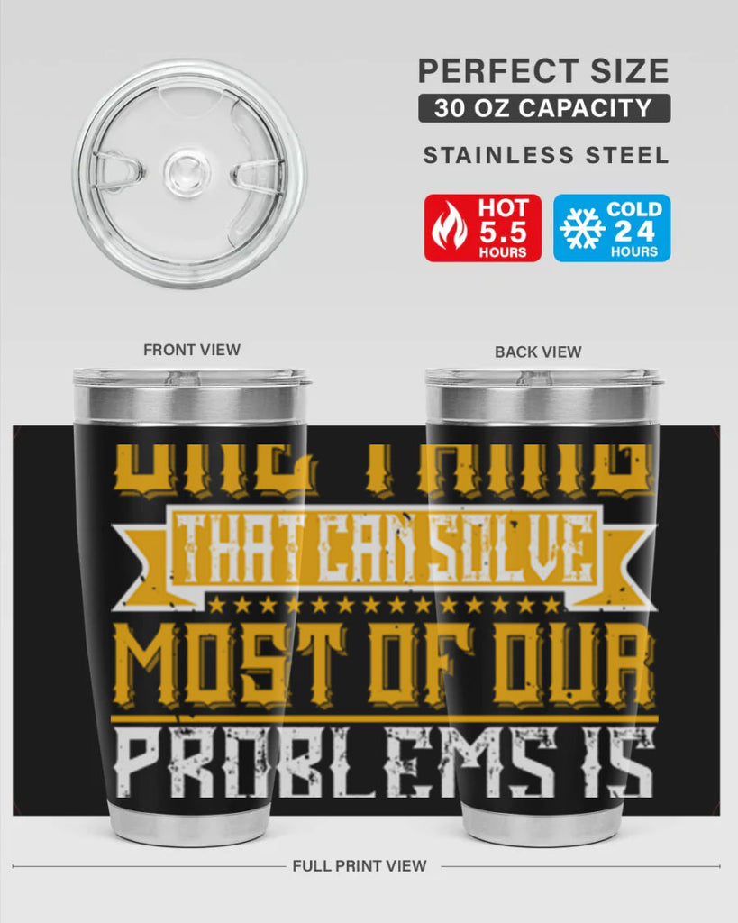 The one thing that can solve most of our problems is dancing 41#- dance- Tumbler