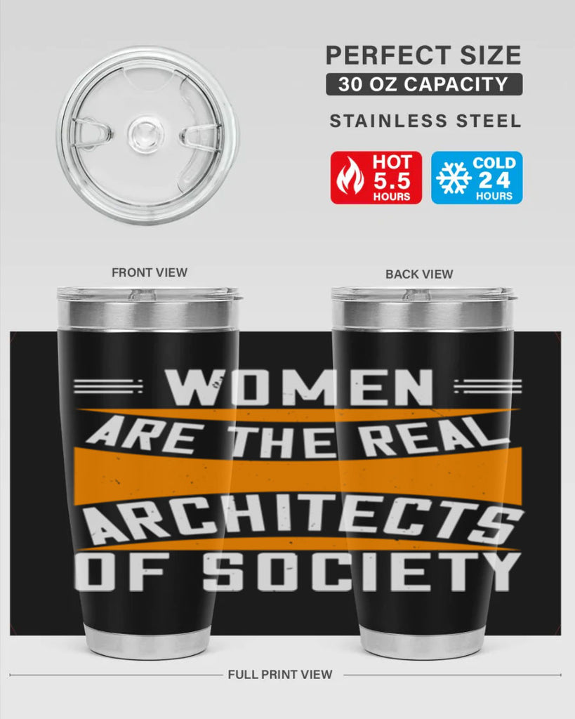 Women are the real architects Style 5#- womens day- Tumbler