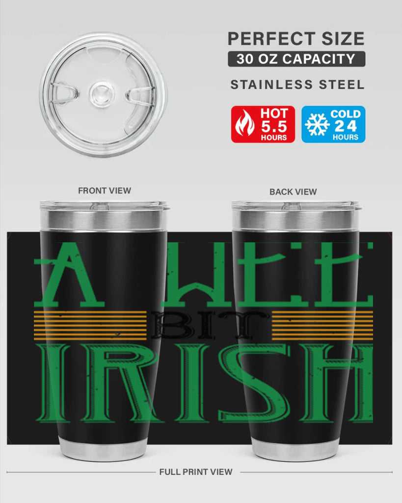 a wee bit irish Style 144#- St Patricks Day- Tumbler