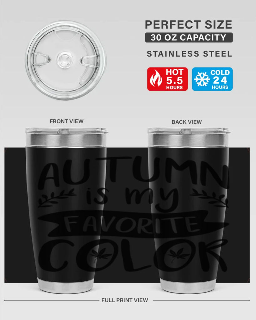 autumn is my favorite color 17#- fall- Tumbler