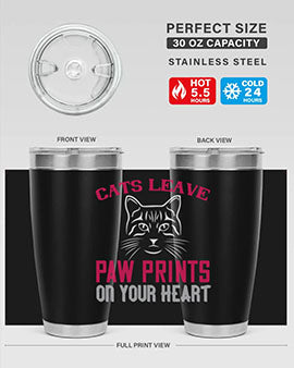 cats leave paw prints on your heart Style 39#- cat- Tumbler