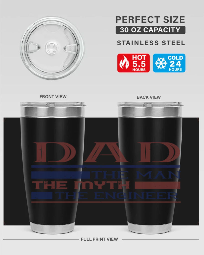 dad the man the myth the engineer Style 24#- engineer- tumbler