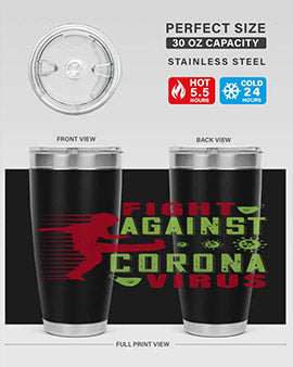fight against corona virus Style 41#- corona virus- Tumbler