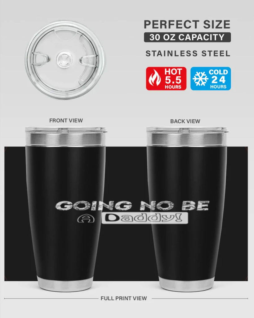 going to be a daddy 12#- dad- Tumbler