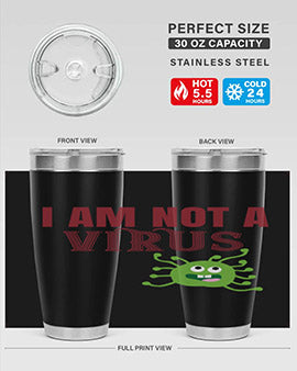 i am not a virus Style 36#- corona virus- Tumbler