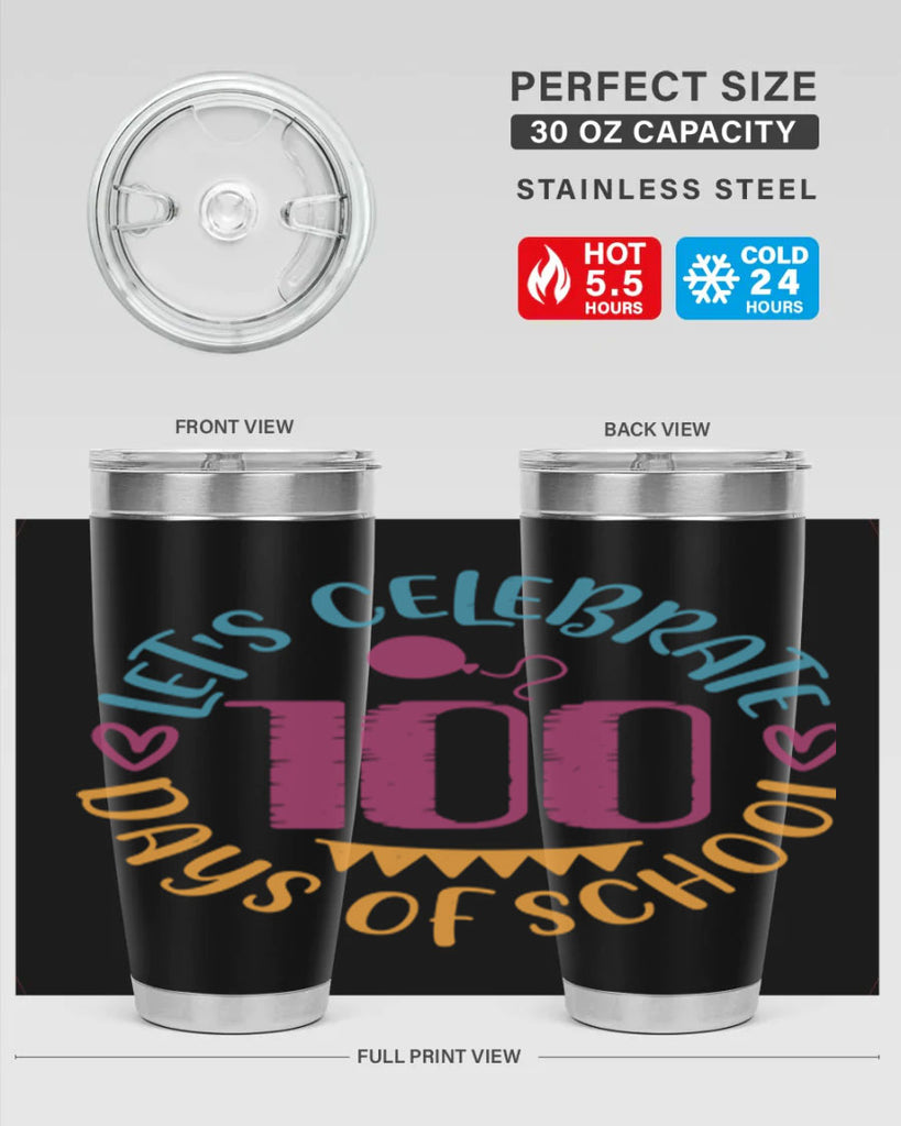 let's celebrate days of school_1 5#- 100 days of school- Tumbler
