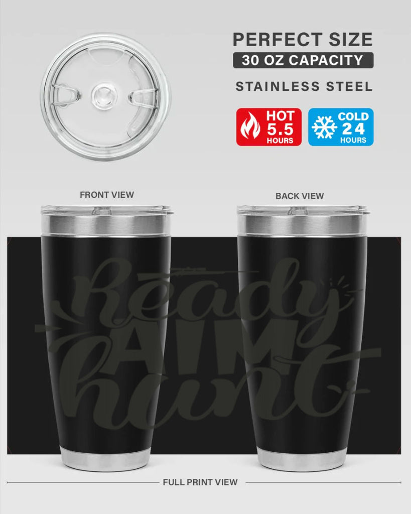 ready aim hunt 4#- hunting- Tumbler