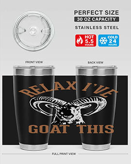 relax i’ve goat this Style 2#- goat- Tumbler