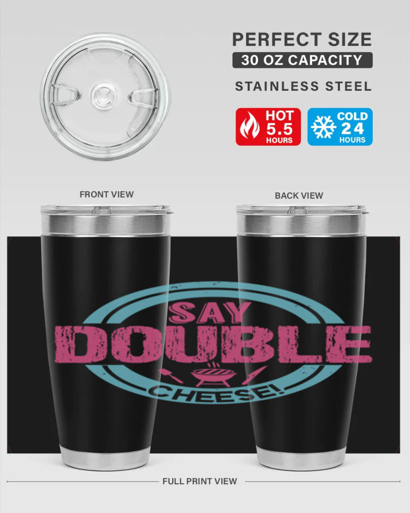 say double cheese 14#- bbq- Tumbler