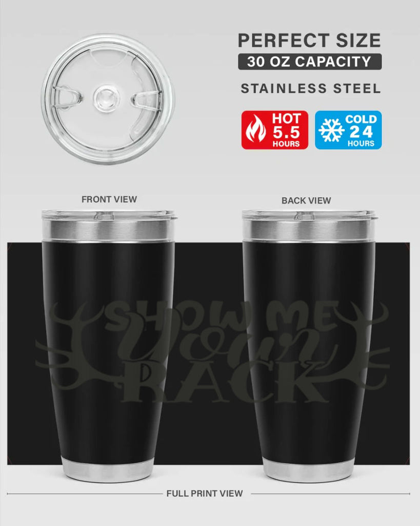show me your rack 3#- hunting- Tumbler