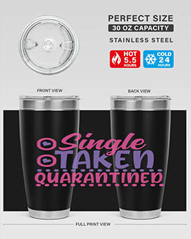 single taken quarantined Style 44#- corona virus- Tumbler