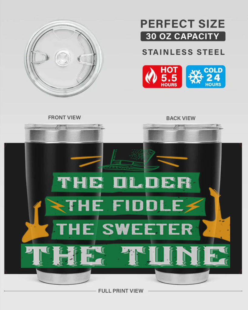 the older the fiddle the sweetrt the tune Style 9#- St Patricks Day- Tumbler