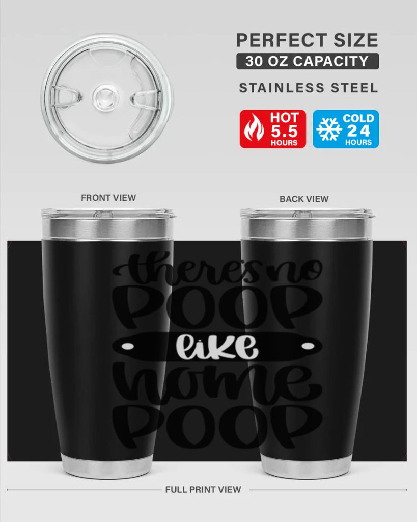 there is no poop like home poop 11#- bathroom- Tumbler