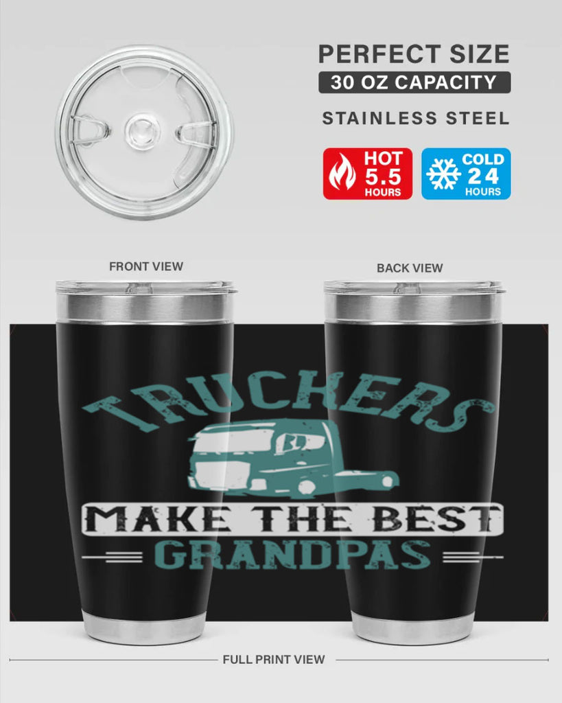 truckers make the best grandpas Style 12#- truck driver- tumbler