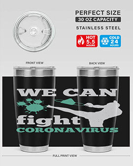 we can fight coronavirus Style 9#- corona virus- Tumbler